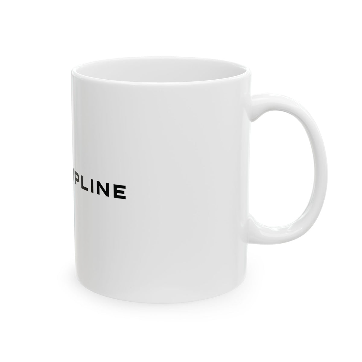 Discipline Ceramic Mug — Minimalist LA DISCIPLINE Coffee Cup (11oz, 15oz) Printify